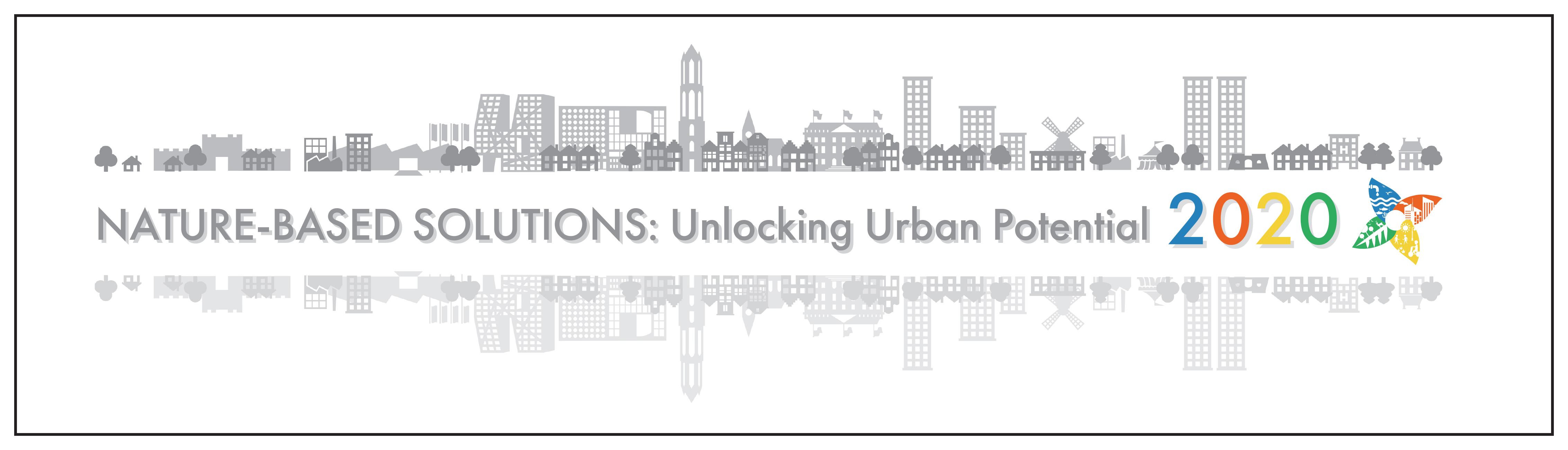 Nature-Based Solutions: Unlocking Urban Potential Conference Banner